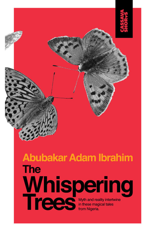 The Whispering Trees by Abubakar Adam Ibrahim - Paperback