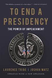 To End a Presidency: The Power of Impeachment by Matz, Joshua-Paperback