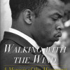 Walking With The Wind by D'Orso, Michael Lewis, John-Paperback