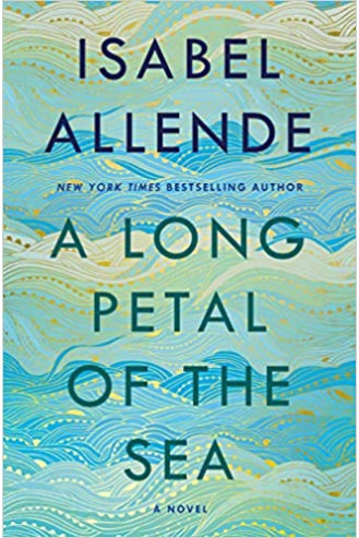 A Long Petal of the Sea: A Novel by Isabel Allende, Nick Caistor, Amanda Hopkinson - Hardback