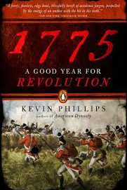 1775: A Good Year for Revolution by Kevin Phillips - Paperback