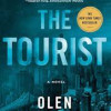 The Tourist (Milo Weaver, Bk. 1) by Steinhauer, Olen