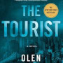 The Tourist (Milo Weaver, Bk. 1) by Steinhauer, Olen