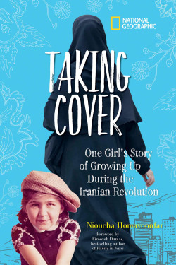 Taking Cover: One Girl's Story of Growing Up During the Iranian Revolution by Homayoonfar, Nioucha-Hardback