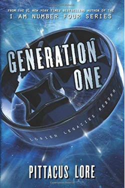 Generation One (Lorien Legacies Reborn, Bk. 1) by Lore, Pittacus
