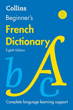 Collins Beginner's French Dictionary (8th Edition)-Paperback