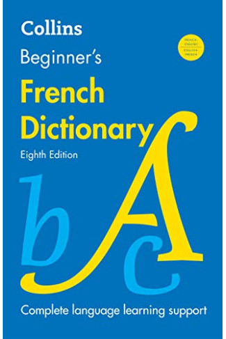 Collins Beginner's French Dictionary (8th Edition)-Paperback