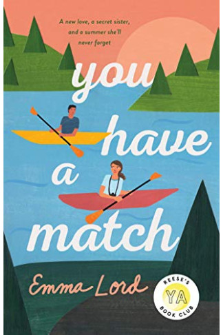 You Have a Match by Lord, Emma-Hardcover
