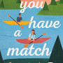 You Have a Match by Lord, Emma-Hardcover