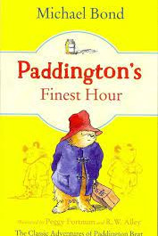 Paddington's Finest Hour (Paddington, Bk. 15) by Bond, Michael