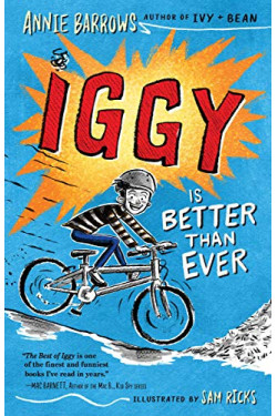 Iggy Is Better Than Ever (Iggy, Bk. 2) by Barrows, Annie-Hardcover