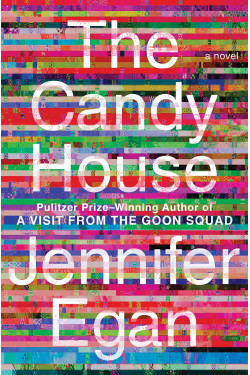 The Candy House by Jennifer Egan - Hardback  