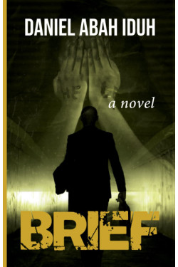 Brief by Daniel Abah Iduh - Paperback