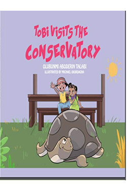 Tobi Visits the Conservatory by Olubunmi Aboderin Talabi - Paperback 