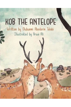 Kop the Antelop by Olubunmi Aboderin Talabi - Paperback