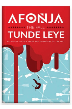 Afonja: The Fall by Tunde Leye - Paperback