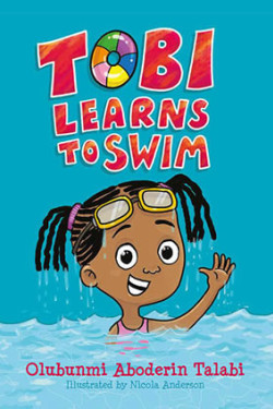 Tobi Learns to Swim by Olubunmi Aboderin Talabi - Paperback 