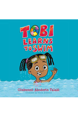 Tobi Learns to Swim by Olubunmi Aboderin Talabi - Paperback 