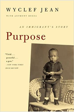 Purpose: An Immigrant's Story by Anthony Bozza and Wyclef Jean - Paperback