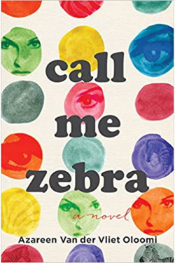 Call Me Zebra by Azareen Van der Vliet Oloomi - Paperback