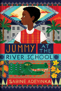 Jummy At The River School by Sabine Adeyinka - Paperback - December 14, 2022