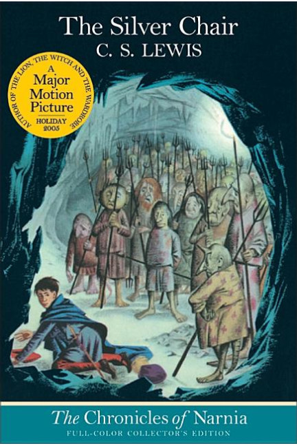 The Silver Chair (The Chronicles of Narnia, Bk. 6) by C.S. Lewis - Paperback