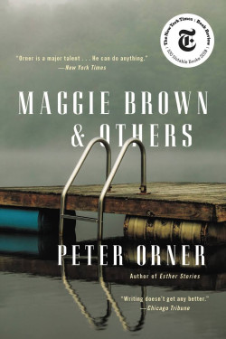Maggie Brown & Others by Peter Orner - Paperback