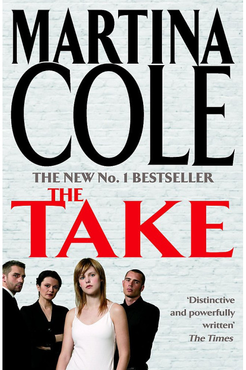 The Take by Martina Cole - Hardback