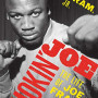 Smokin' Joe: The Life of Joe Frazier by Kram, Mark Jr.-Hardcover