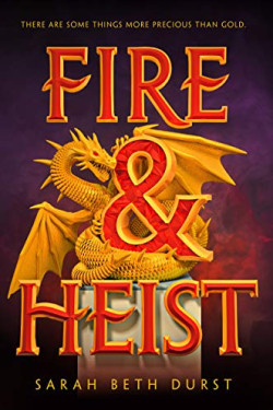 Fire & Heist by Durst, Sarah Beth