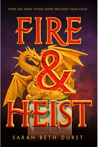 Fire & Heist by Durst, Sarah Beth