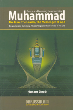 Muhammad PBUH The Man, The Leader, The Messenger of God by Husam Deep - Paperback