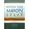 When the Moon Split by Safiur Rahman Al Mubarakpuri - Hardback
