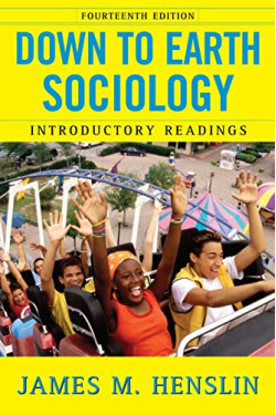 Down to Earth Sociology: Introductory Readings (Fourteenth Edition) by Henslin, James M.
