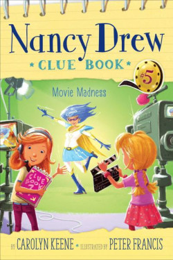 Movie Madness (Nancy Drew Clue Bk. 5) by Keene, Carolyn