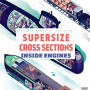 Supersize Cross Sections: Inside Engines by Hedelin, Pascale-Hardcover