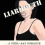 Liarmouth: A Feel-Bad Romance by Waters, John-Hardback-May 03, 2022