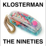 The Nineties: A Book by Klosterman, Chuck-Hardcover-February 08, 2022