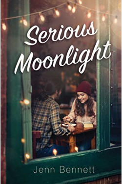 Serious Moonlight by Bennett, Jenn-Hardcover