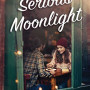 Serious Moonlight by Bennett, Jenn-Hardcover