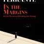 In the Margins: On the Pleasures of Reading and Writing by Ferrante, Elena and Goldstein, Ann- Hardcover( March 15, 2022)
