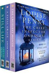 Louise Penny (3 BOOKS BOX SET-Still Life/A Fatal Grace/The Cruelest Month)