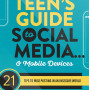 The Teen's Guide to Social Media... and Mobile Devices by McKee, Jonathan