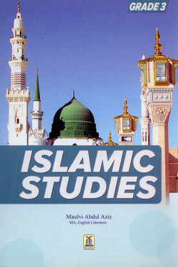 Islamic Studies Grade 3 by Maulvi Abdul Aziz - Paperback 