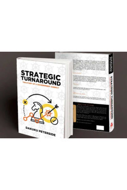 Strategic Turnaround: Story of a Government Agency by Dakuku Adol Peterside - Hardback