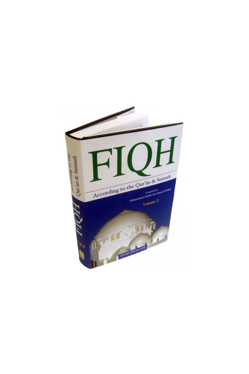 Fiqh According to the Quran & Sunna (Volume 2) by Muhammad Subhi bin Hasan Hallaq - Hardback 