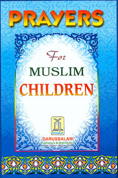 Prayers for Muslim Children by Darussalam Research Center - Paperback