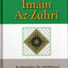 The Biography Of Imam Az Zuhri by Salahuddin Ali Abdul Mawjood - Hardack