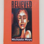 Relieved by Michaela Moye - Paperback