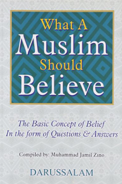 What A Muslim Should Believe by Muhammad Bin Jamil Zino - Paperback